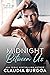 Midnight Between Us (The Timberbridge Brothers, #4) by Claudia Y. Burgoa
