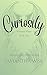 Curiosity by Samantha  Wise