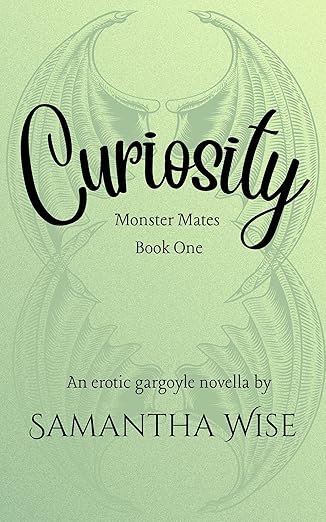 Curiosity (Monster Mates, #1)