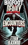 Bigfoot: Deadly E...