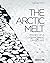 The Arctic Melt