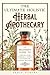 The Ultimate Holistic Herbal Apothecary by Sadie Atkins The Ultimate Holistic Herbal Apothecary by Sadie Atkins