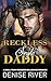 Reckless Single Daddy (Steamy Small Town Romances)