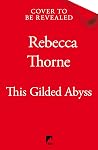This Gilded Abyss