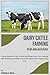 DAIRY CATTLE FARMING FOR BEGINNERS by Richard A. Moore