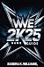 WWE 2k25 by Sandra K. Williams