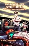 Gathering Strength (Monster Girls in Space, #5)
