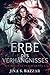 Erbe des Verhängnisses (Die Roxanne Fosch Akten 2) (German Edition)