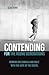 Contending for the Rising Generations by Sean Dunn