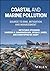 Coastal and Marine Pollution: Source to Sink, Mitigation and Management