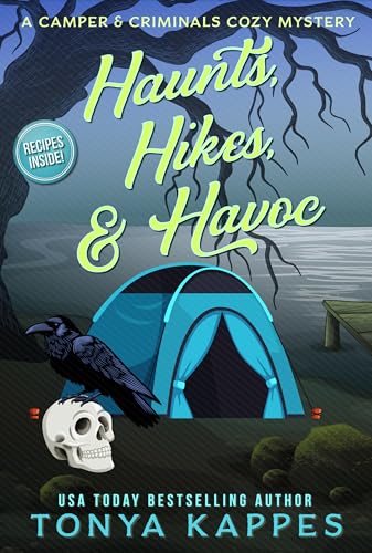 Haunts, Hikes, & Havoc (Camper & Criminals Cozy Mystery, #41)