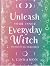 Unleash Your Inner Everyday...