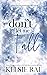 Don't Let Me Fall