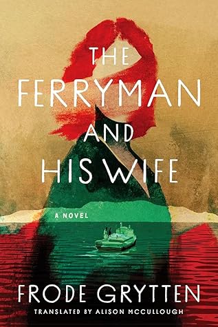 The Ferryman and His Wife