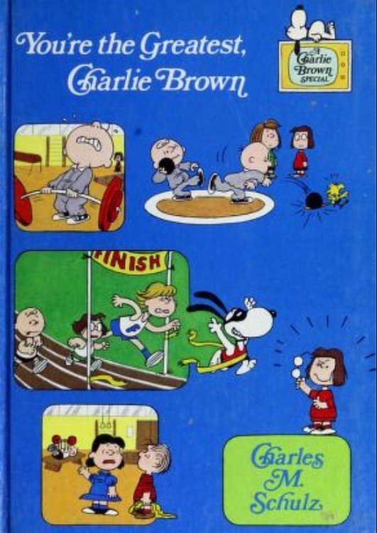 You're the Greatest, Charlie Brown (Hardcover)