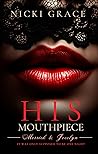 His Mouthpiece (The Prequel): Merrick & Jocelyn (His Mouthpiece, #2) Book cover for His Mouthpiece (The Prequel): Merrick & Jocelyn (His Mouthpiece, #2)