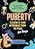 Puberty For Boys: The Big W...