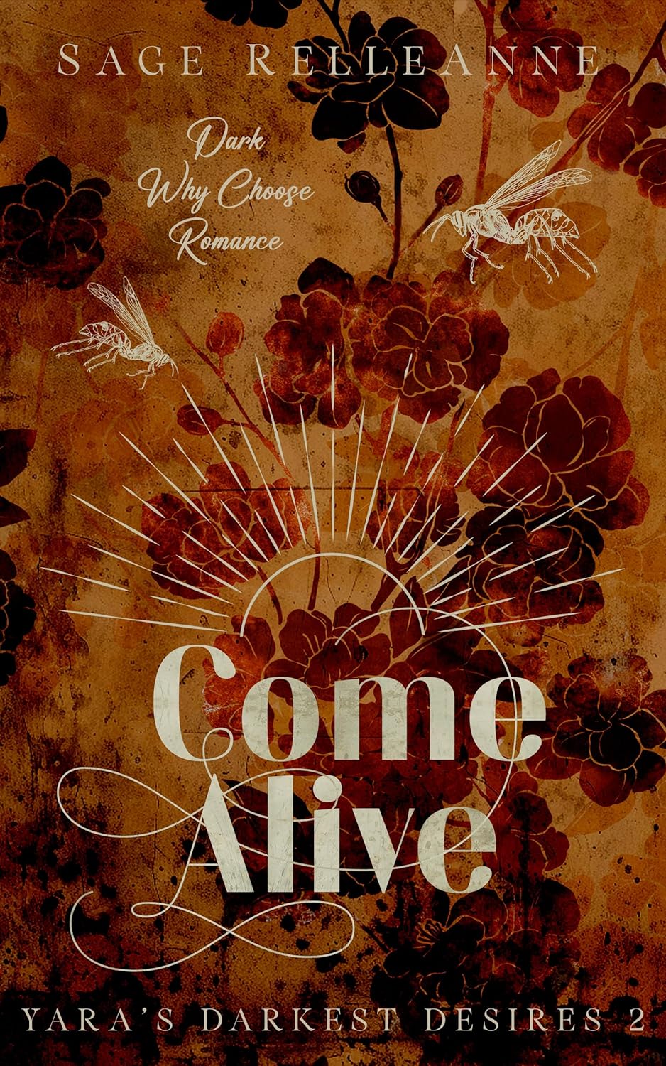 Come Alive (Darkest Desires #4; Yara's Darkest Desires #2)