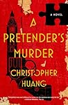 A Pretender's Murder by Christopher  Huang
