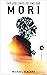 MORI: The Lost Ones Volume 1