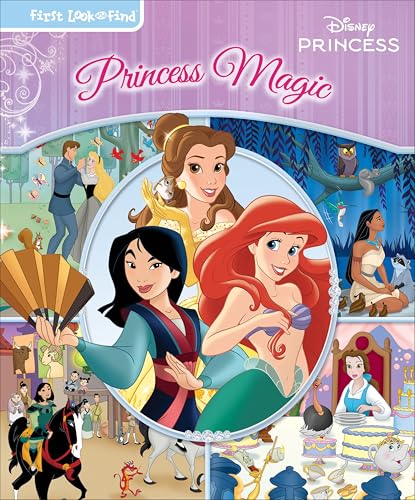 Disney Princess Magic: First Look and Find (First Look and Find Series #5)
