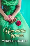 Una zitella geniale by Virginia Dellamore