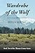 Wardrobe Of The Wolf (The T...