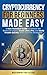 Cryptocurrency for Beginners Made Easy by ModernMind Publications