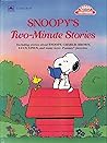 Snoopy's Two-Minute Stories (Snoopy and Friends)