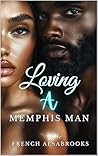 Loving A Memphis Man