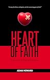 Heart of Faith: A Journey of Healing and Redemption