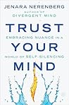 Trust Your Mind: ...