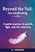 Beyond the Vail: an Awakeni...