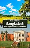Bangladesh: Tutto...