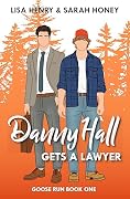 Danny Hall Gets a Lawyer