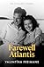 Farewell Atlantis: Recollec...