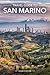 Travel Guide to San Marino:...