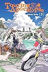 Touring After the Apocalypse, Vol. 5 by Sakae Saito