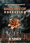 Shadows of obsession