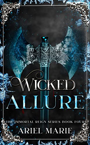 Wicked Allure (Immortal Reign #4)