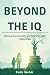 BEYOND THE IQ: Raising Emot...