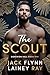 The Scout by Jack    Flynn The Scout by Jack    Flynn