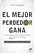 El mejor perdedor gana: Por...
