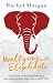 Waltzing with Elephants: A ...