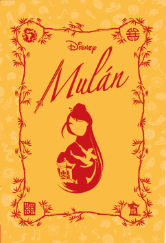 Mulán (Disney Novelas Inolvidables, #10)