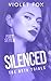 Silenced: The Beta Trials (Part 7)