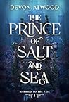 The Prince of Salt and Sea: A Marriage of Convenience Fantasy (Married to the Faie Book 1) Book cover for The Prince of Salt and Sea: A Marriage of Convenience Fantasy (Married to the Faie Book 1)