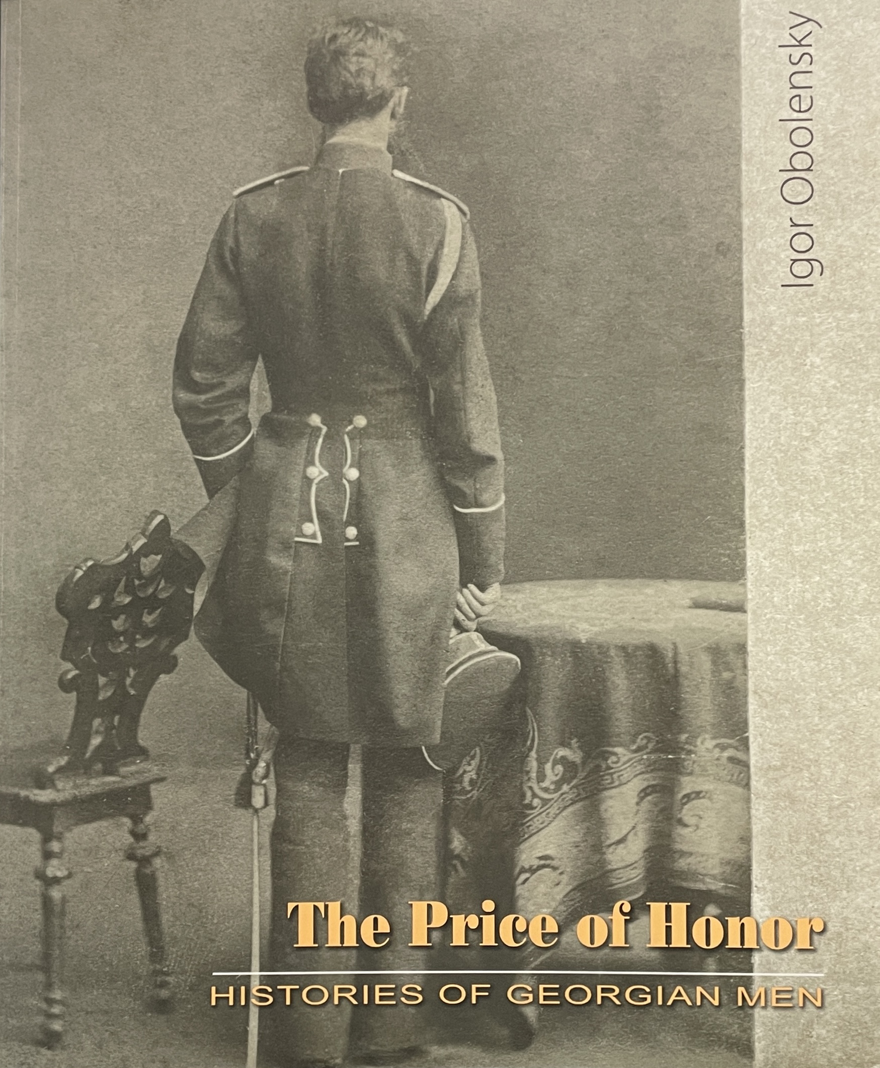 The Price of Honor: Histories of Georgian Men (Paperback)