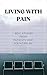 Living with Pain: Real Stor...