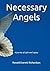 Necessary Angels: A Journey of Light and Legacy (Biographical Stories)